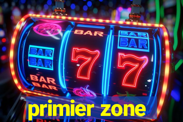 primier zone